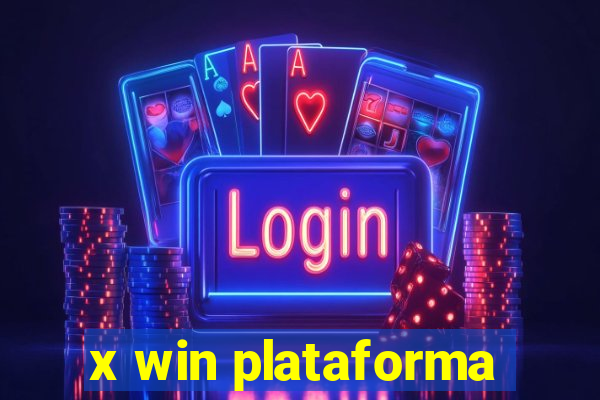 x win plataforma